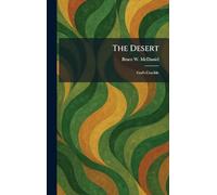 The Desert: God's Crucible