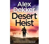 The Desert Heist