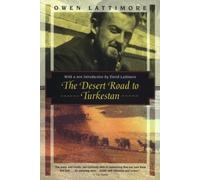 The Desert Road to Turkestan: 36 (Kodansha Globe S.)