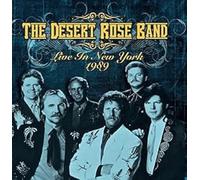 The Desert Rose Band - Live in New York 1989