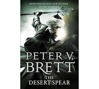 The Desert Spear: (The Demon Cycle Book 2)