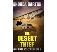 The Desert Thief: 5 (The Jade Riley Mysteries)