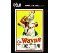 The Desert Trail (The Film Detective Restored Version)