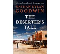 The Deserter's Tale: 10 (Forensic Genealogist)