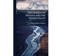The Deserts of Nevada and the Death Valley