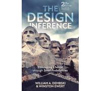 The Design Inference: Eliminating Chance through Small Probabilities
