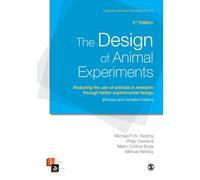 The Design of Animal Experiments: Reducing the use of animals in research through better experimental design (Laboratory Animal Handbooks)