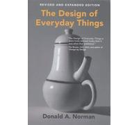 The Design of Everyday Things, revised and expanded edition by Norman, Donald A. (December 23, 2013) Paperback