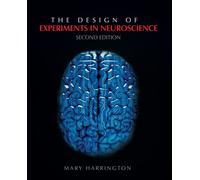 The Design of Experiments in Neuroscience