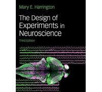 The Design of Experiments in Neuroscience