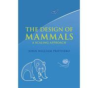 The Design of Mammals: A Scaling Approach