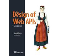 The Design of Web APIs, Second Edition