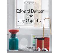 The Design Work of Edward Barber and Jay Osgerby: Edward Barber & Jay Osgerby