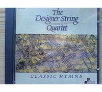 The Designer String Quartet - Classic Hymns