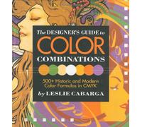 The Designer's Guide to Color Combinations