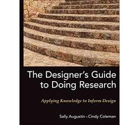The Designer's Guide to Doing Research – Applying Knowledge to Inform Design – Wiley-VCH