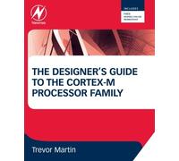The Designer's Guide to the Cortex-M Processor Family: A Tutorial Approach