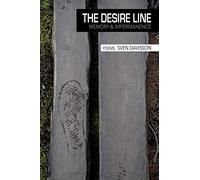 The Desire Line: Memory & Impermanence