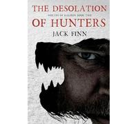 The Desolation of Hunters