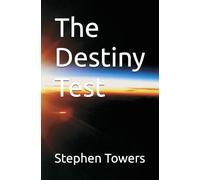 The Destiny Test
