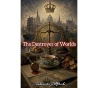 The Destroyer of Worlds: 2 (Sompolonian Empire)