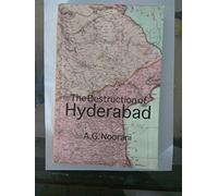The Destruction of Hyderabad