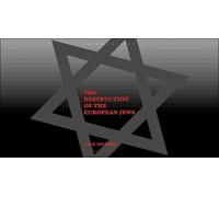 The Destruction of the European Jews