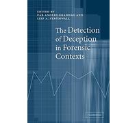 The Detection of Deception in Forensic Contexts