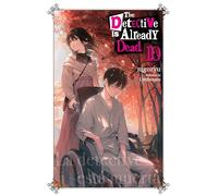 The Detective Is Already Dead, Vol. 10: Volume 10 (The Detective Is Already Dead (Novel))