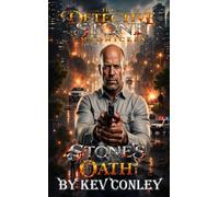 The Detective Stone Chronicles: Stone’s Oath