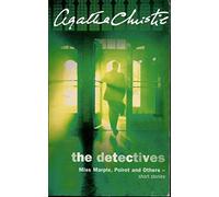 The Detectives - Miss Marple, Poirot and Others - Short Stories