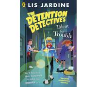 The Detention Detectives: Talent for Trouble