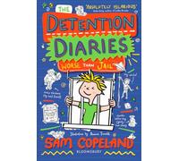 The Detention Diaries: Worse than Jail: A hilarious, illustrated new series, packed with mishaps, mysteries and school disasters