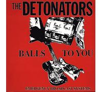 The Detonators - Balls To You [Vinyl LP]