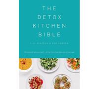The Detox Kitchen Bible by Lily Simpson (7-May-2015) Hardcover