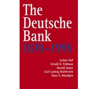 The Deutsche Bank, 1870-1995
