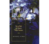 The Deva Handbook: How to Work with Nature's Subtle Energies