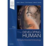 The Developing Human: Clinically Oriented Embryology (11th edition)