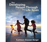 The Developing Person Through the Life Span