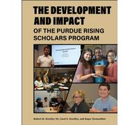 The Development and Impact of the Purdue Rising Scholars Program