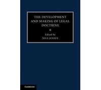 The Development and Making of Legal Doctrine: Volume 6