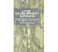 The Development Business: A History of the Commonwealth Development Corporation