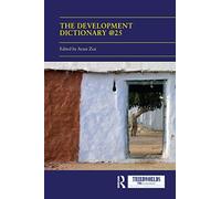 The Development Dictionary @25: Post-Development and its consequences (ThirdWorlds)