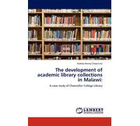 The development of academic library collections in Malawi