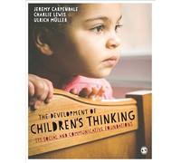 The Development of Children's Thinking: Its Social and Communicative Foundations