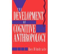 The Development of Cognitive Anthropology