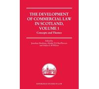 The Development of Commercial Law in Scotland, Volume 1: Concepts and Themes (Edinburgh Studies in Law)