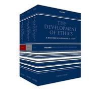 The Development of Ethics: Three volume set