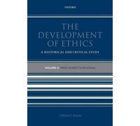 The Development of Ethics: Volume 2 by Terence Irwin - 9780199543274