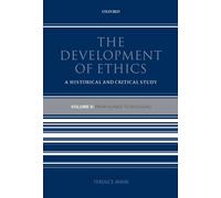 The Development of Ethics – Volume 2: From Suarez to Rousseau – Oxford University Press